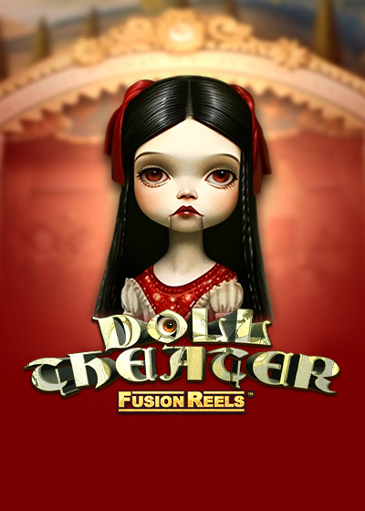 Doll Theater Fusion Reels pokies
